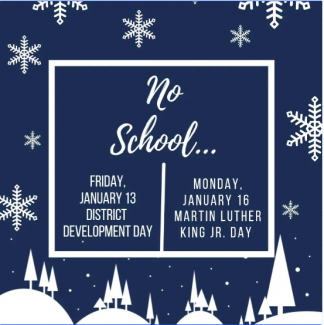 No School 1/13/23 and 1/16/23