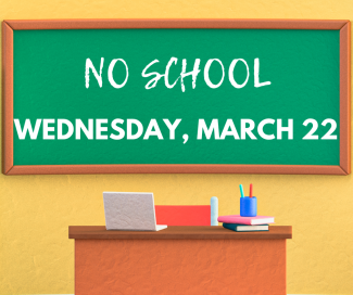 no school wednesday march 22